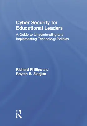 Phillips / Sianjina |  Cyber Security for Educational Leaders | Buch |  Sack Fachmedien