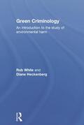 White / Heckenberg |  Green Criminology | Buch |  Sack Fachmedien