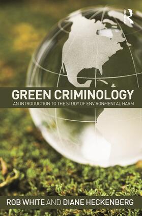 Heckenberg / White |  Green Criminology | Buch |  Sack Fachmedien