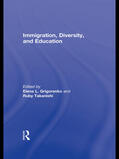 Grigorenko / Takanishi |  Immigration, Diversity, and Education | Buch |  Sack Fachmedien