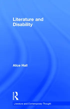 Hall |  Literature and Disability | Buch |  Sack Fachmedien