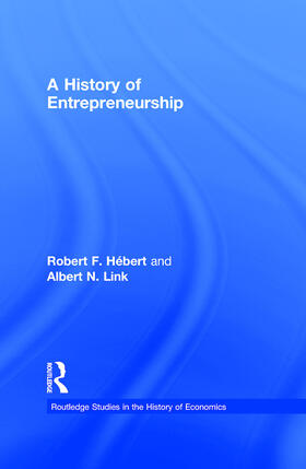 Hébert / Link | A History of Entrepreneurship | Buch | 978-0-415-63241-6 | sack.de