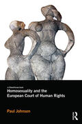 Johnson |  Homosexuality and the European Court of Human Rights | Buch |  Sack Fachmedien