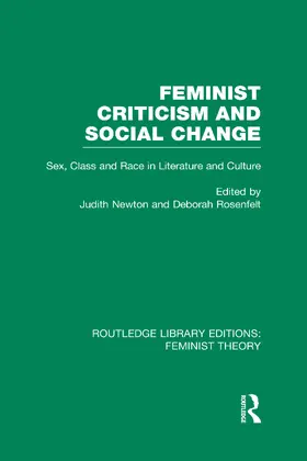 Rosenfelt / Newton |  Feminist Criticism and Social Change (RLE Feminist Theory) | Buch |  Sack Fachmedien
