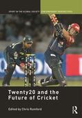 Rumford |  Twenty20 and the Future of Cricket | Buch |  Sack Fachmedien