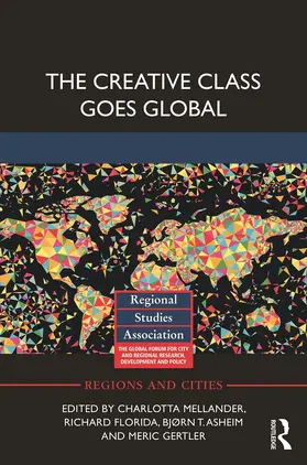 Mellander / Florida / Asheim | The Creative Class Goes Global | Buch | 978-0-415-63360-4 | sack.de