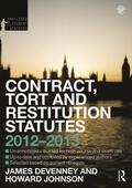 Devenney / Johnson |  Contract, Tort and Restitution Statutes 2012-2013 | Buch |  Sack Fachmedien