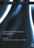 Green / Phillips |  Local Food and Community Development | Buch |  Sack Fachmedien