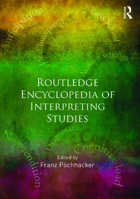Pöchhacker |  Routledge Encyclopedia of Interpreting Studies | Buch |  Sack Fachmedien
