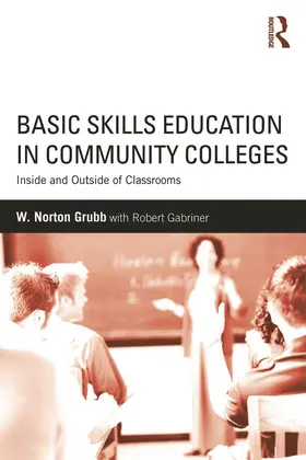 Grubb |  Basic Skills Education in Community Colleges | Buch |  Sack Fachmedien