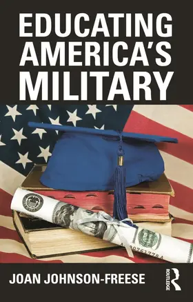 Johnson-Freese | Educating America's Military | Buch | 978-0-415-63499-1 | www.sack.de