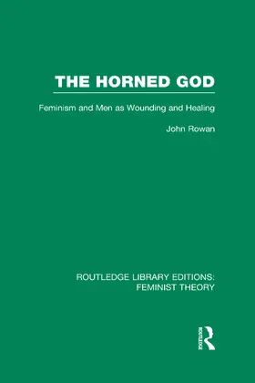 Rowan |  The Horned God (RLE Feminist Theory) | Buch |  Sack Fachmedien