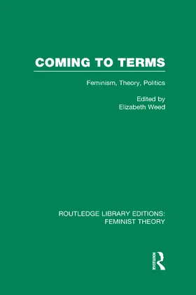 Weed |  Coming to Terms (RLE Feminist Theory) | Buch |  Sack Fachmedien