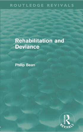 Bean | Rehabilitation and Deviance | Buch | 978-0-415-63589-9 | sack.de