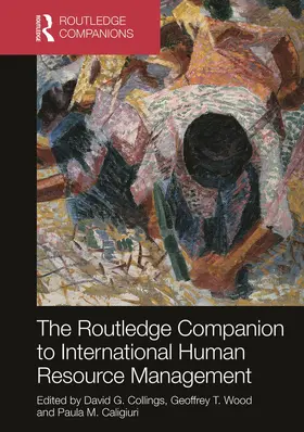 Collings / Wood / Caligiuri |  The Routledge Companion to International Human Resource Management | Buch |  Sack Fachmedien