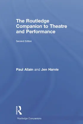 Allain / Harvie |  The Routledge Companion to Theatre and Performance | Buch |  Sack Fachmedien