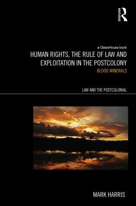 Harris |  Human Rights, the Rule of Law and Exploitation in the Postcolony | Buch |  Sack Fachmedien
