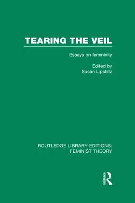 Lipschitz |  Tearing the Veil (RLE Feminist Theory) | Buch |  Sack Fachmedien