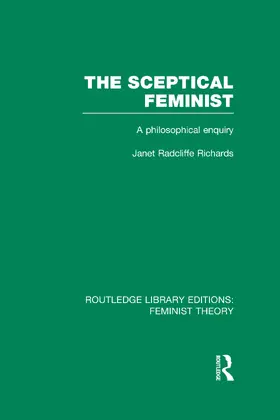 Richards | The Sceptical Feminist (RLE Feminist Theory) | Buch | 978-0-415-63706-0 | www.sack.de