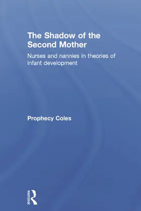 Coles |  The Shadow of the Second Mother | Buch |  Sack Fachmedien