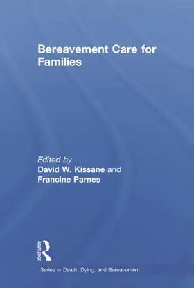 Kissane / Parnes |  Bereavement Care for Families | Buch |  Sack Fachmedien