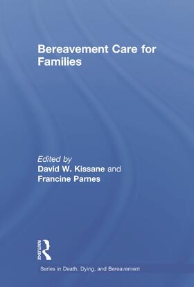Kissane / Parnes | Bereavement Care for Families | Buch | 978-0-415-63737-4 | sack.de
