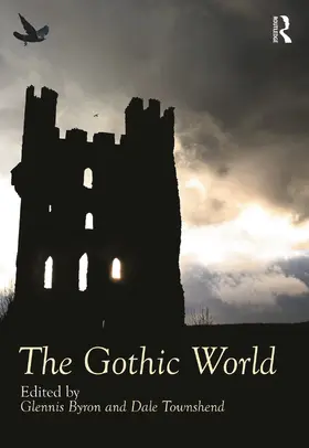 Byron / Townshend | The Gothic World | Buch | 978-0-415-63744-2 | www.sack.de