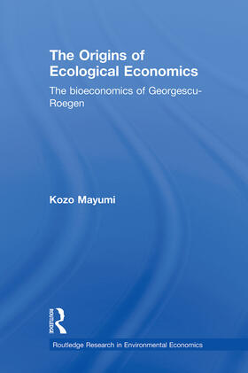 Mayumi | The Origins of Ecological Economics | Buch | 978-0-415-63811-1 | sack.de