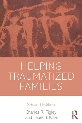 Figley / Kiser | Helping Traumatized Families | Buch | 978-0-415-63884-5 | sack.de