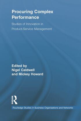 Caldwell / Howard | Procuring Complex Performance | Buch | 978-0-415-63885-2 | sack.de