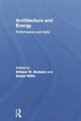 Braham / Willis |  Architecture and Energy | Buch |  Sack Fachmedien