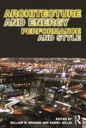 Braham / Willis |  Architecture and Energy | Buch |  Sack Fachmedien