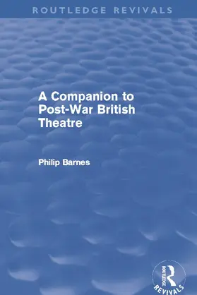 Barnes |  A Companion to Post-War British Theatre (Routledge Revivals) | Buch |  Sack Fachmedien