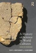 Montgomery / Kumar |  A History of Science in World Cultures | Buch |  Sack Fachmedien