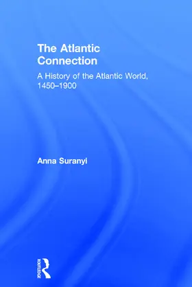 Suranyi | The Atlantic Connection | Buch | 978-0-415-63985-9 | www.sack.de