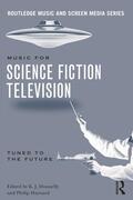 Donnelly / Hayward |  Music in Science Fiction Television | Buch |  Sack Fachmedien