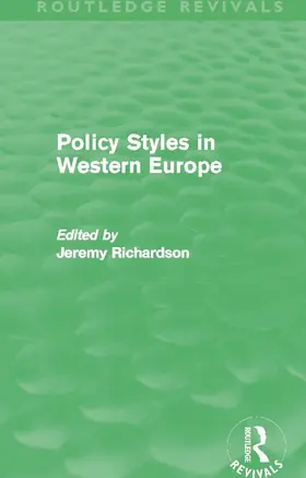 Richardson |  Policy Styles in Western Europe (Routledge Revivals) | Buch |  Sack Fachmedien