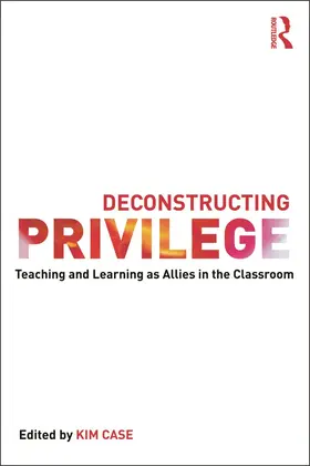 Case |  Deconstructing Privilege | Buch |  Sack Fachmedien