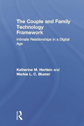 Hertlein / Blumer | The Couple and Family Technology Framework | Buch | 978-0-415-64153-1 | sack.de
