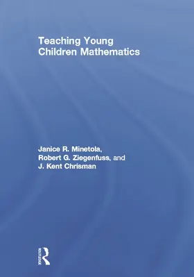 Minetola / Ziegenfuss / Chrisman |  Teaching Young Children Mathematics | Buch |  Sack Fachmedien