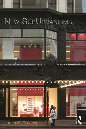 De Jong |  New SubUrbanisms | Buch |  Sack Fachmedien