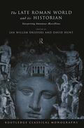 Drijvers / Hunt |  The Late Roman World and Its Historian | Buch |  Sack Fachmedien