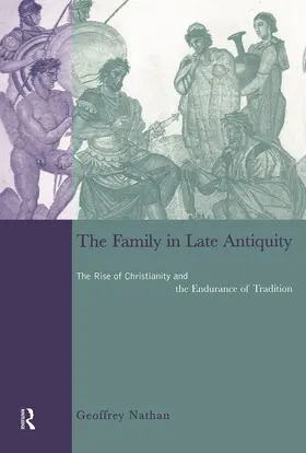Nathan | The Family in Late Antiquity | Buch | 978-0-415-64240-8 | www.sack.de