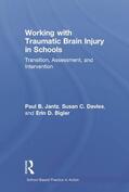 Jantz / Davies / Bigler |  Working with Traumatic Brain Injury in Schools | Buch |  Sack Fachmedien