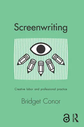 Conor | Screenwriting | Buch | 978-0-415-64267-5 | sack.de