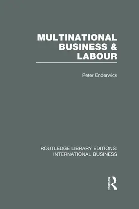 Enderwick |  Multinational Business and Labour (RLE International Business) | Buch |  Sack Fachmedien