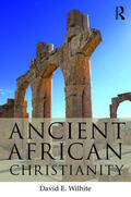 Wilhite |  Ancient African Christianity | Buch |  Sack Fachmedien