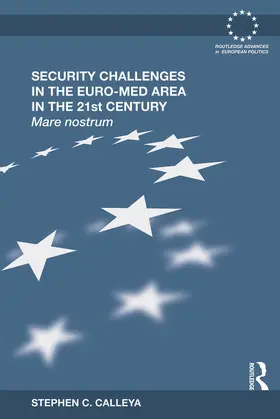 Calleya | Security Challenges in the Euro-Med Area in the 21st Century | Buch | 978-0-415-64390-0 | sack.de