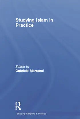 Marranci | Studying Islam in Practice | Buch | 978-0-415-64397-9 | sack.de