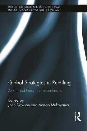 Dawson / Mukoyama | Global Strategies in Retailing | Buch | 978-0-415-64429-7 | sack.de